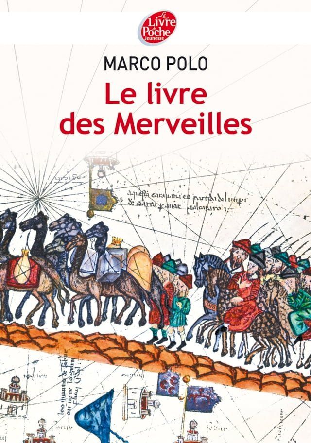  Le Livre des Merveilles - Texte abr&eacute;g&eacute;(Kobo/電子書)