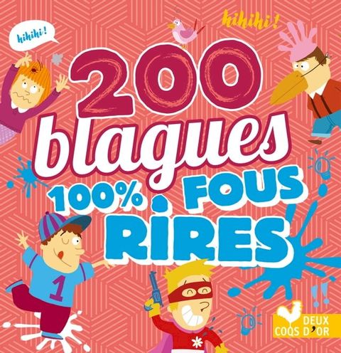 200 blagues 100% fous rires(Kobo/電子書)