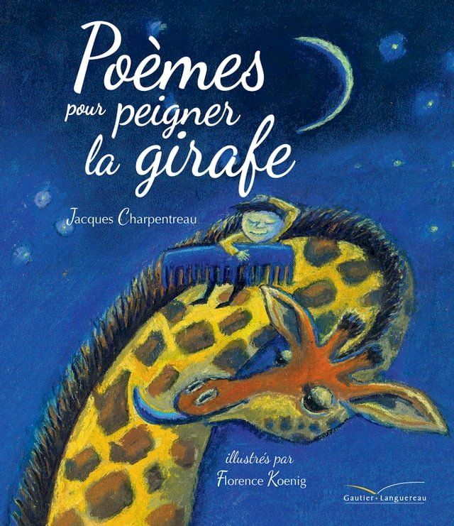  Po&egrave;mes pour peigner la girafe(Kobo/電子書)