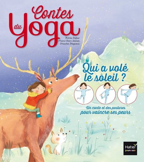 Contes du yoga - Qui a vol&eacute; le soleil ?(Kobo/電子書)