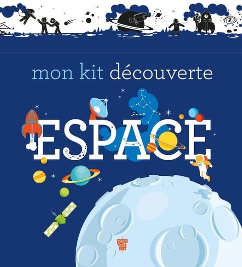 Mon kit d&eacute;couverte espace(Kobo/電子書)