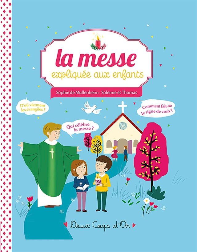  La messe expliqu&eacute;e aux enfants(Kobo/電子書)