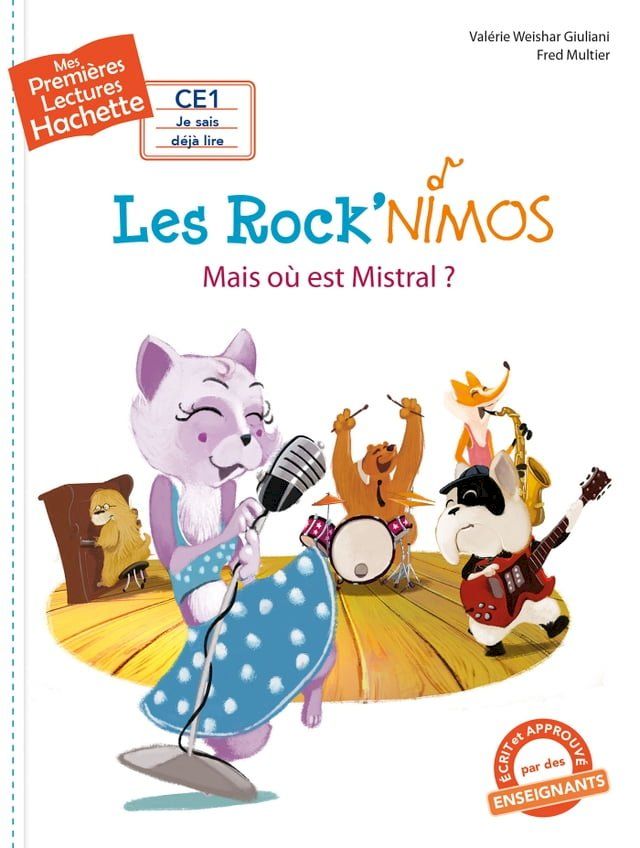  Premi&egrave;res Lectures CE1 Les Rock'nimos - Mais o&ugrave; est Mistral ?(Kobo/電子書)