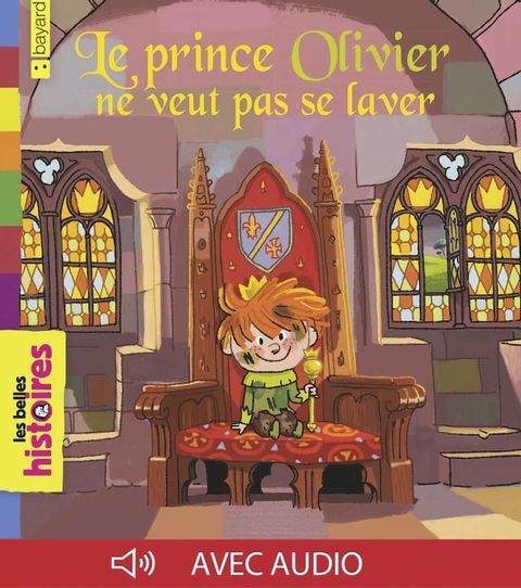 Le prince Olivier ne veut pas se laver(Kobo/電子書)