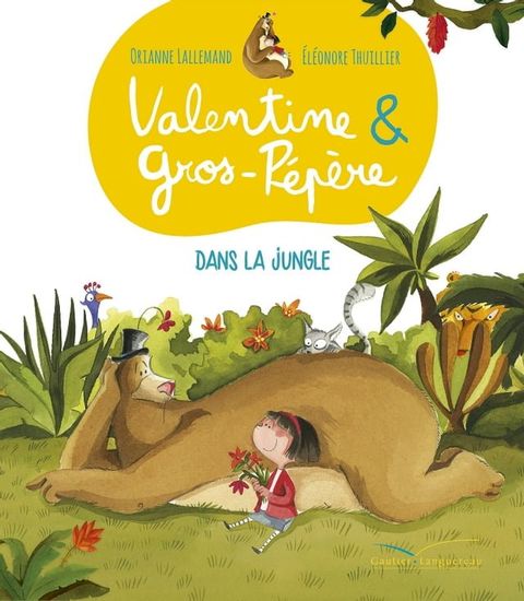 Valentine et Gros-P&eacute;p&egrave;re - Dans la jungle(Kobo/電子書)