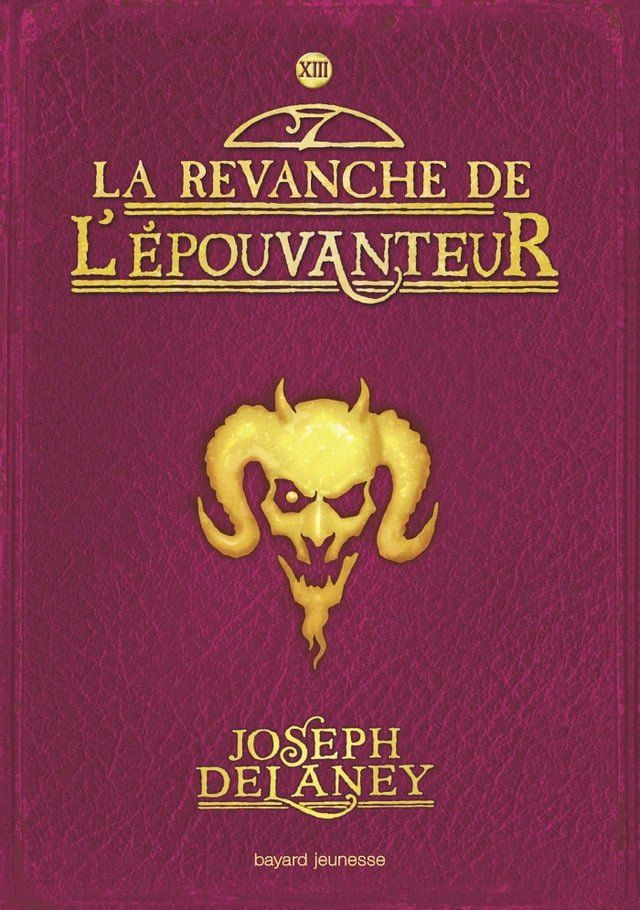  L'&Eacute;pouvanteur, Tome 13(Kobo/電子書)