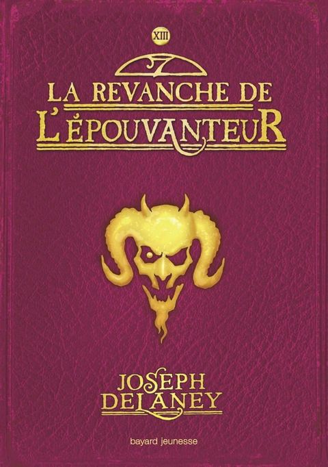 L'&Eacute;pouvanteur, Tome 13(Kobo/電子書)