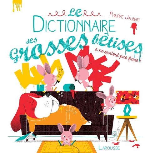 Le dictionnaire des grosses b&ecirc;tises(Kobo/電子書)