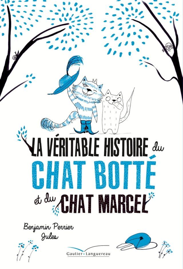  La véritable histoire du chat Botté et du chat Marcel(Kobo/電子書)