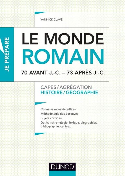 Le monde romain de 70 av. J.-C. à 73 apr. J.-C.(Kobo/電子書)