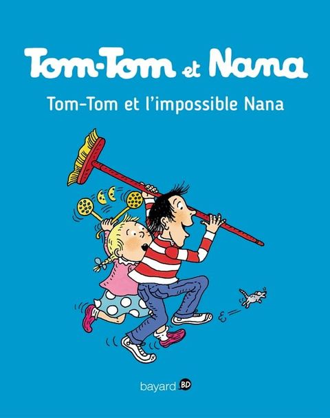 Tom-Tom et Nana, Tome 01(Kobo/電子書)