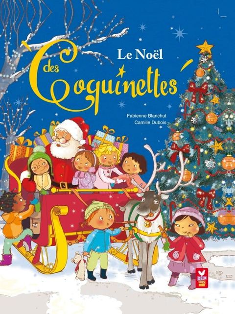 Le No&euml;l des Coquinettes(Kobo/電子書)