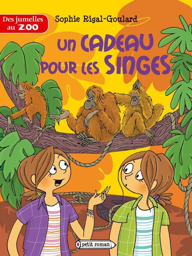  Les jumelles au zoo : Un cadeau pour les singes(Kobo/電子書)