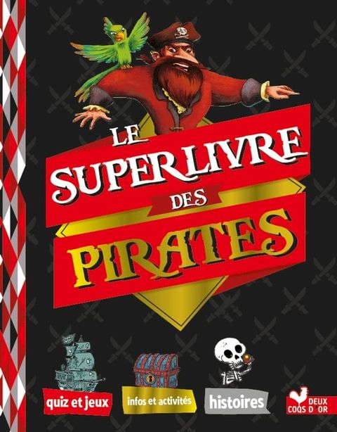 Le super livre des pirates(Kobo/電子書)