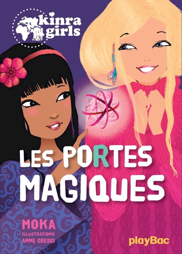  Kinra Girls - Les portes magiques - Tome 18(Kobo/電子書)