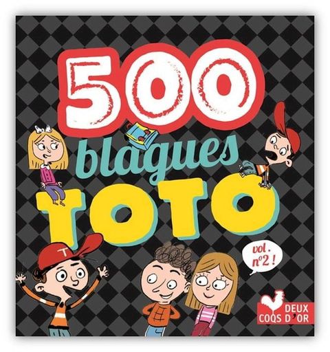 500 blagues de Toto vol 2(Kobo/電子書)