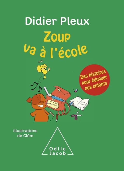 Zoup va &agrave; l’&eacute;cole(Kobo/電子書)