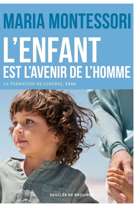 L'enfant est l'avenir de l'homme(Kobo/電子書)