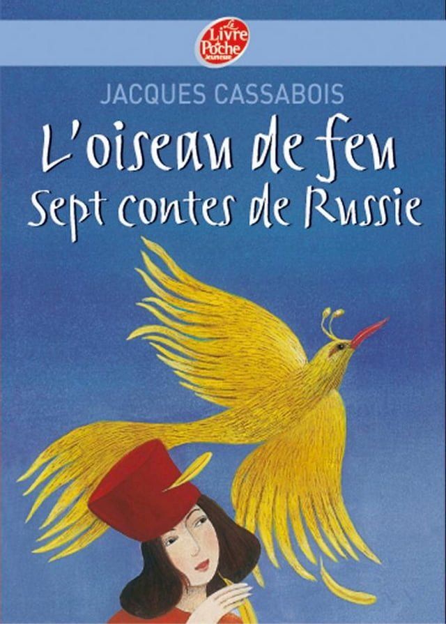  L'oiseau de feu - Sept contes de Russie(Kobo/電子書)