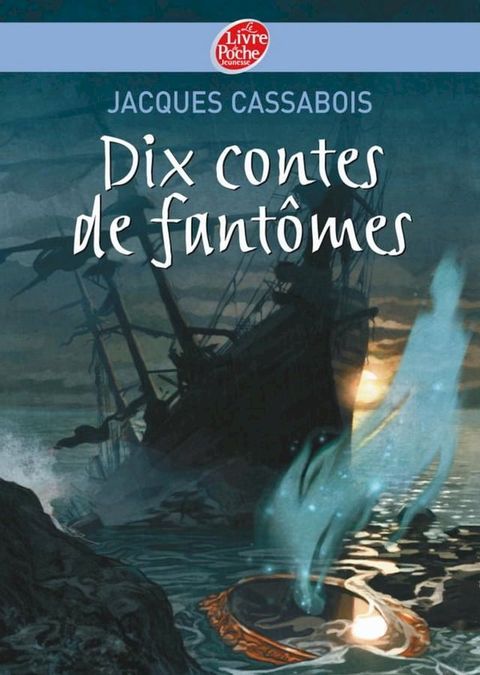 Dix contes de fant&ocirc;mes(Kobo/電子書)