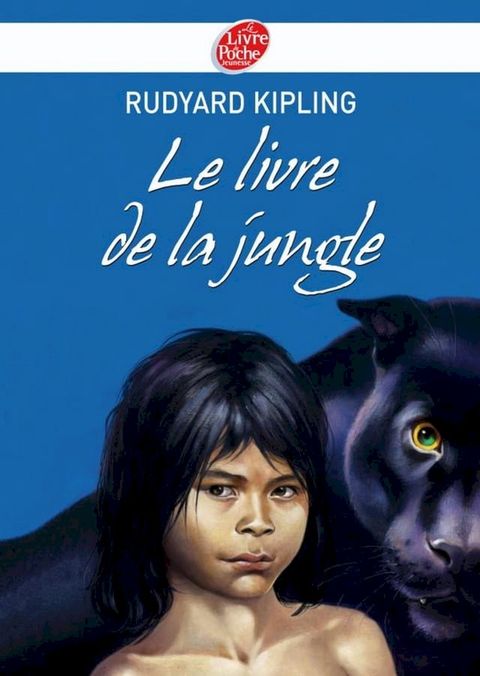 Le livre de la jungle - Texte int&eacute;gral(Kobo/電子書)