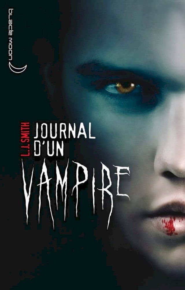  Journal d'un vampire 1(Kobo/電子書)