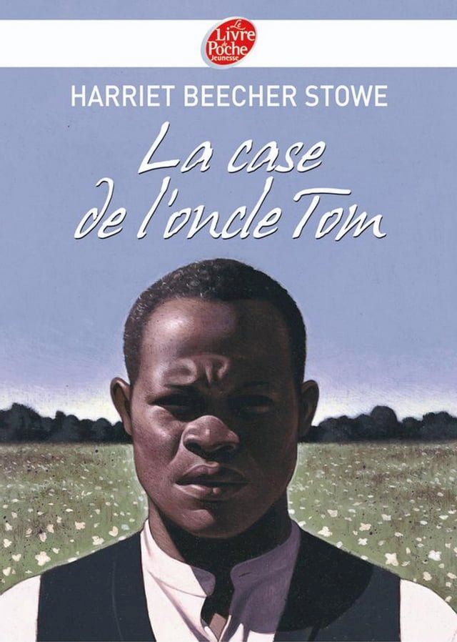  La case de l'oncle Tom - Texte abrégé(Kobo/電子書)