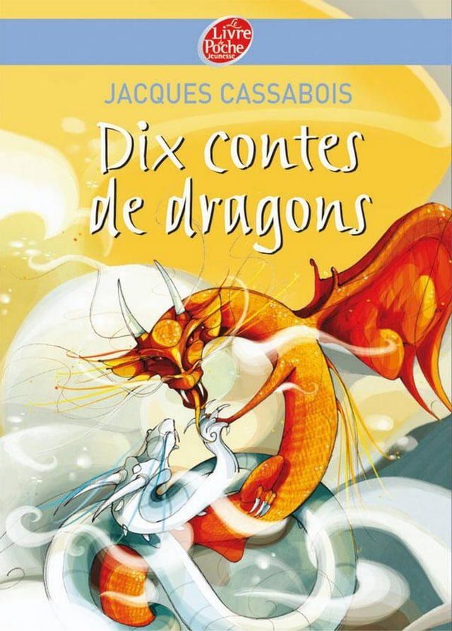  Dix Contes de dragons(Kobo/電子書)