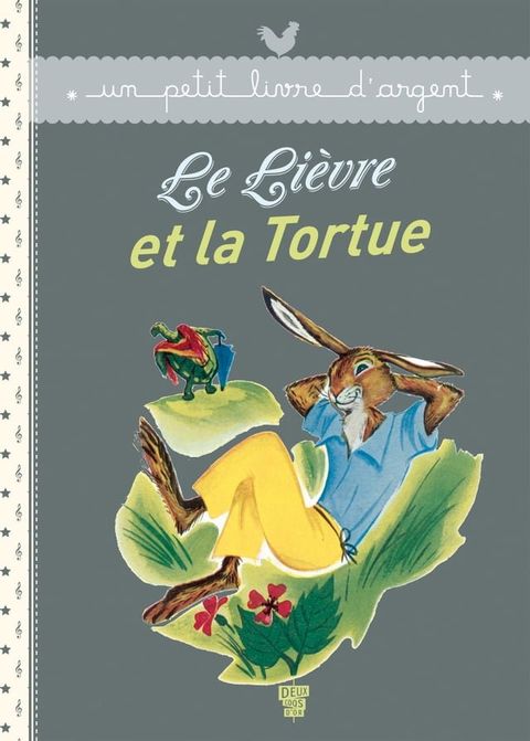 Le Lièvre et la Tortue(Kobo/電子書)