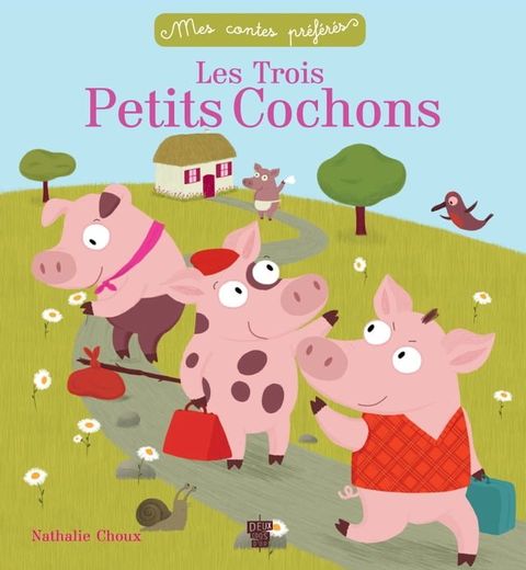 Les trois petits cochons(Kobo/電子書)