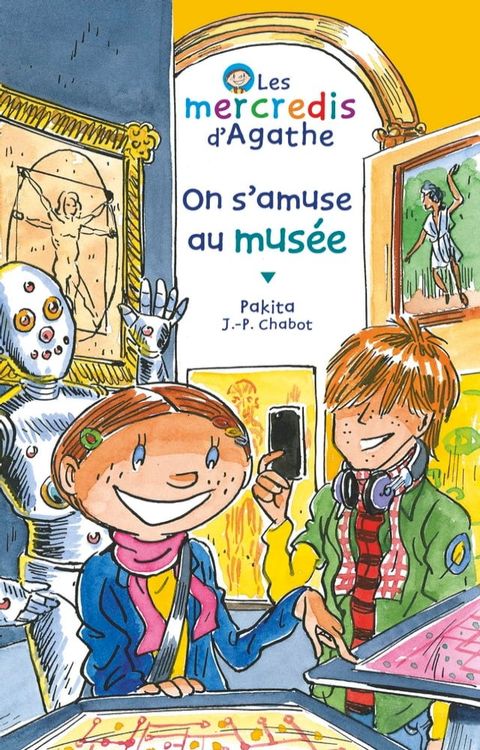 On s'amuse au mus&eacute;e (Les mercredis d'Agathe)(Kobo/電子書)