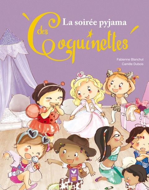 La soir&eacute;e pyjama des Coquinettes(Kobo/電子書)