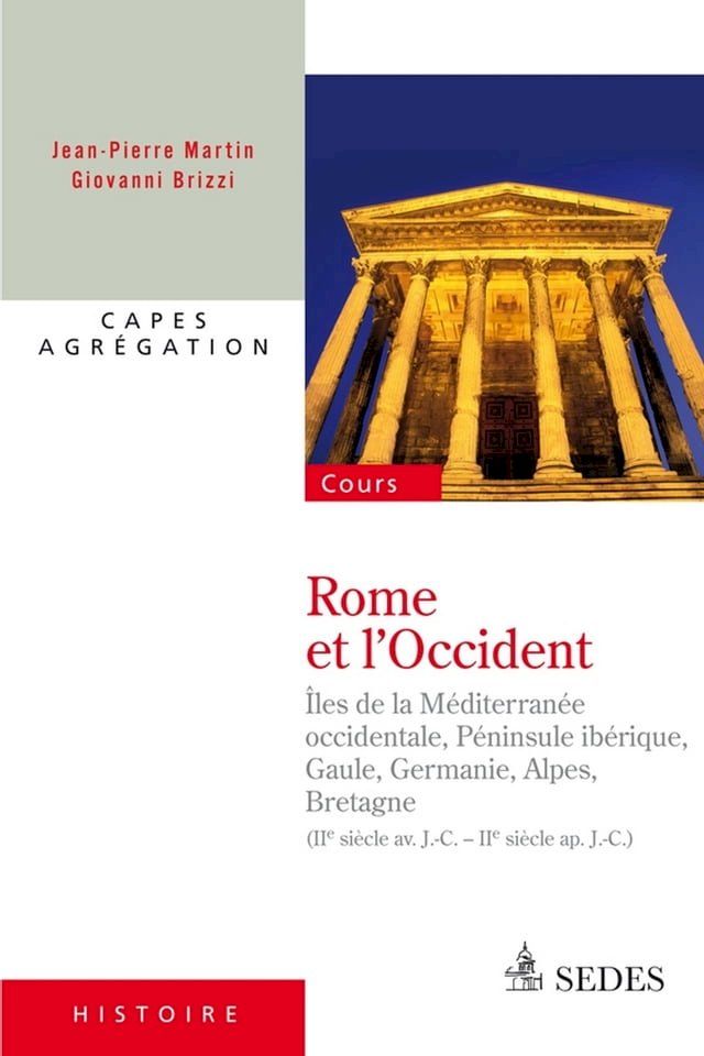  Rome et l'Occident (IIe siècle av. J.-C. - IIe siècle ap. J.-C.)(Kobo/電子書)