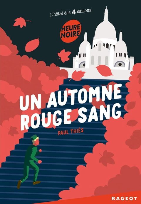 Un automne rouge sang (L'h&ocirc;tel des quatre saisons)(Kobo/電子書)