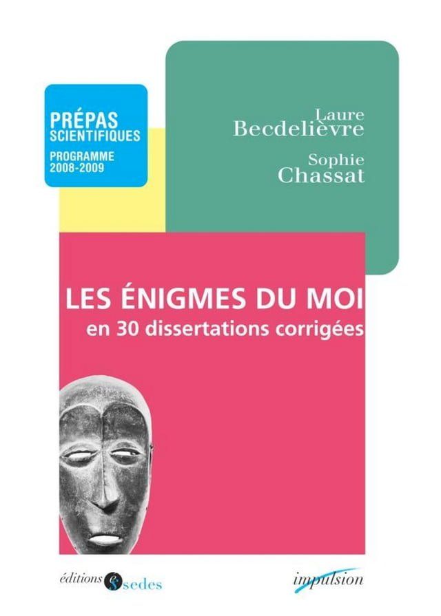  Les enigmes du moi en 30 dissertations corrigées(Kobo/電子書)