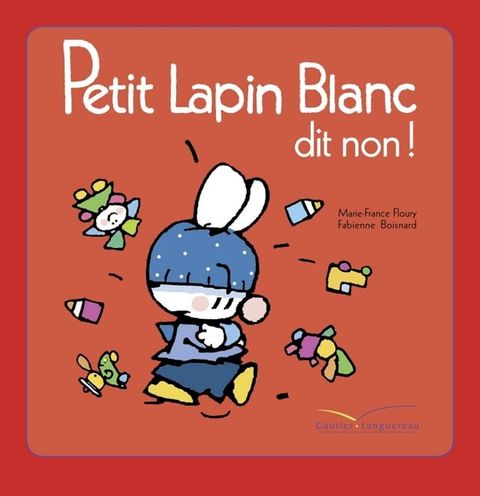 Petit Lapin Blanc dit non(Kobo/電子書)