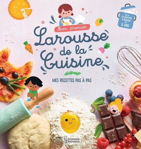 Mon premier Larousse de la cuisine(Kobo/電子書)