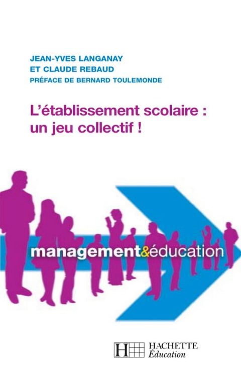 L'&eacute;tablissement scolaire : un jeu collectif(Kobo/電子書)