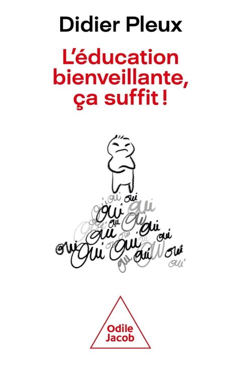 L' &eacute;ducation bienveillante, &ccedil;a suffit !(Kobo/電子書)