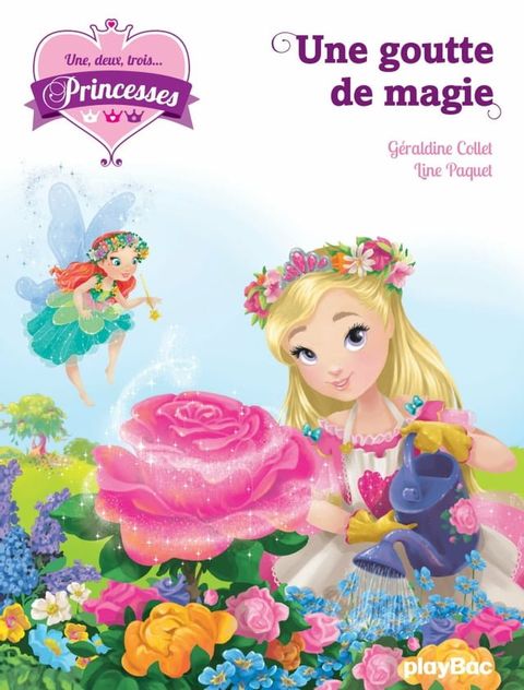 Une, deux, trois Princesses - Une goutte de magie - Tome 11(Kobo/電子書)