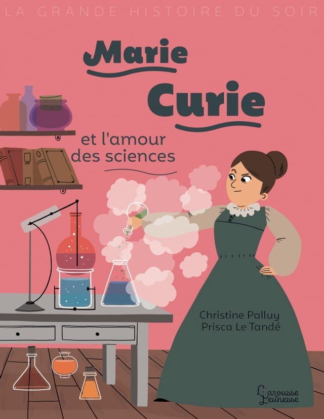  Marie Curie et l'amour des sciences(Kobo/電子書)