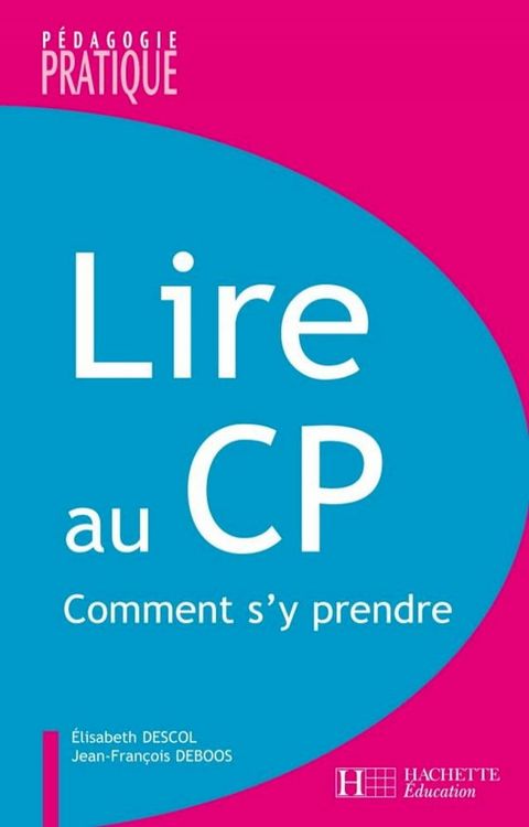 Lire au CP - Comment s'y prendre ? - Ebook epub(Kobo/電子書)