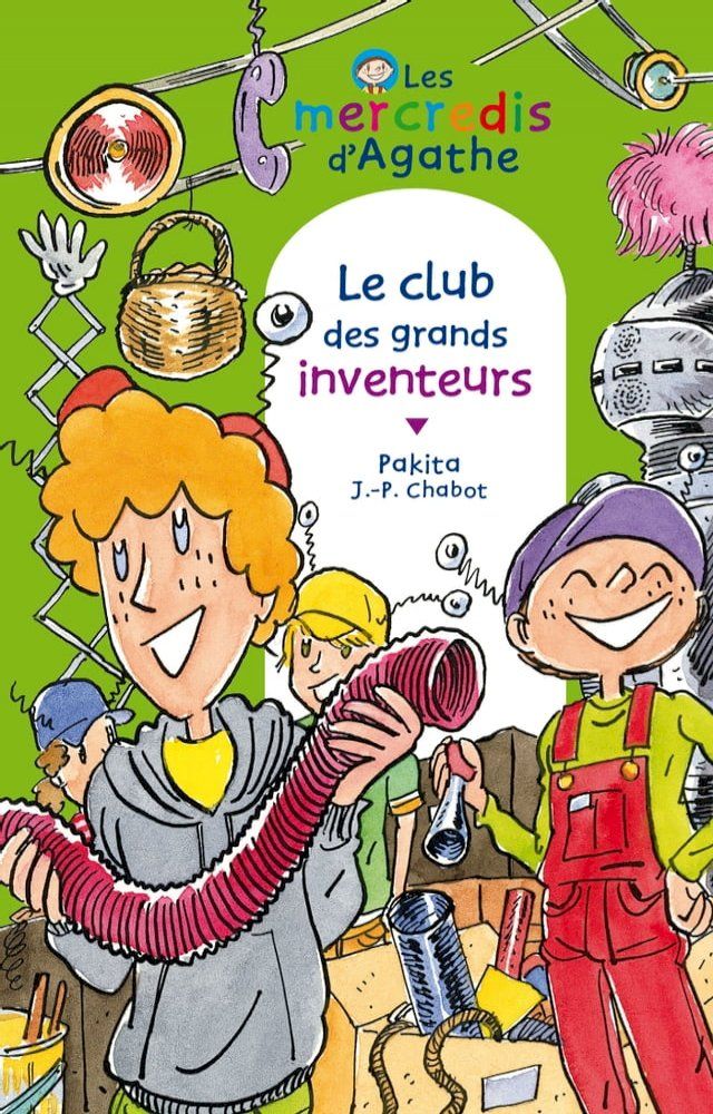  Le club des grands inventeurs (Les mercredis d'Agathe)(Kobo/電子書)