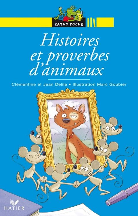 Histoires et proverbes d'animaux(Kobo/電子書)