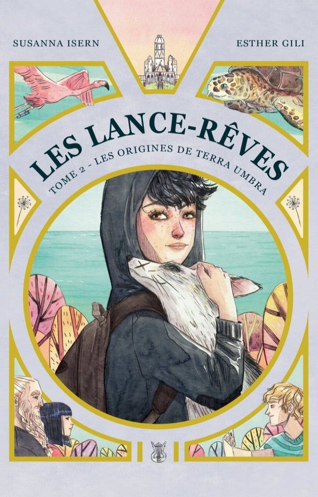  Les Lance-R&ecirc;ves - tome 2 - Les origines de Terra Umbra(Kobo/電子書)