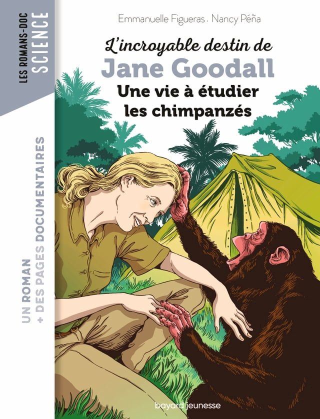  L'incroyable destin de Jane Goodall, une vie &agrave; &eacute;tudier les chimpanz&eacute;s(Kobo/電子書)