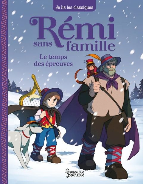 R&eacute;mi sans famille - T2 Le temps des &eacute;preuves(Kobo/電子書)