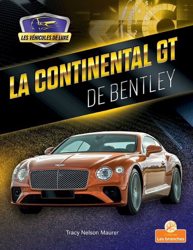  La Continental GT de Bentley (Continental GT by Bentley)(Kobo/電子書)