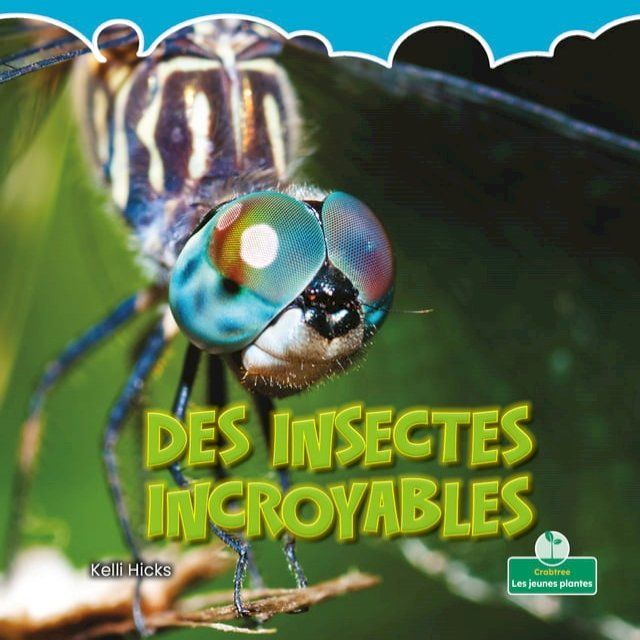  Des insectes incroyables (Incredible Insects)(Kobo/電子書)