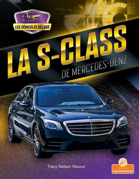 La S-Class de Mercedes-Benz (S-Class by Mercedes-Benz)(Kobo/電子書)